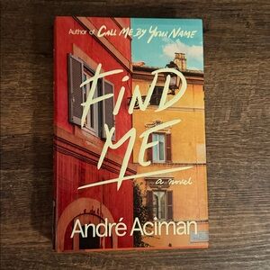 Find Me by André Aciman Book